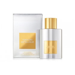 TOM FORD METALLIQUE EDP УНИСЕКС 100 ML