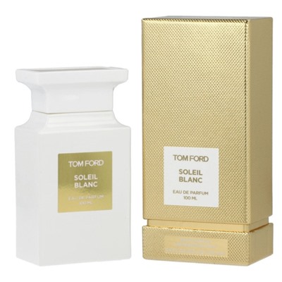 TOM FORD SOLEIL BLANC EDP УНИСЕКС 100 ML