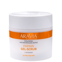 Гель-скраб против вросших волос Papain Gel-Scrub Aravia Professional 300 мл